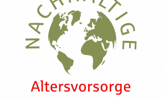 Ökologisch und sozial nachhaltige Altersvorsorge – welche Produkte in Frage kommen und was man beachten sollte